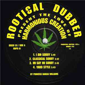 Dahlia Wiliams - Rootical Dubber Presents The Love Of Harmonious Creation