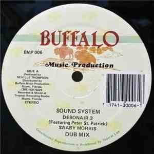 Debonair 3 Featuring Peter St. Patrick, Swaby Morris - Sound System / Gangs ...
