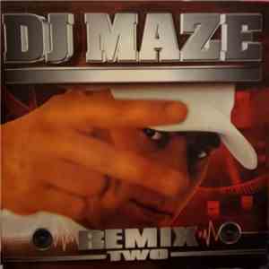DJ Maze - Maze Remix Two