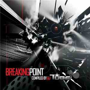 DJ Tube - Breaking Point