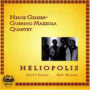 Heinz Geisser - Guerino Mazzola Quartet - Heliopolis