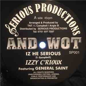 Izzy C'Rioux - Iz He Serious / One 1