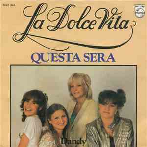 La Dolce Vita - Questa Sera