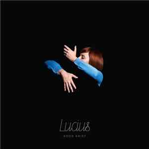 Lucius  - Good Grief
