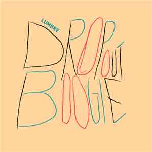 Lumbre - Dropout Boogie
