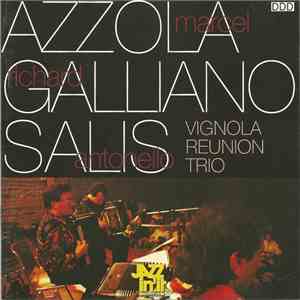 Marcel Azzola, Richard Galliano & Antonello Salis - Vignola Reunion Trio