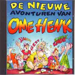 Ome Henk - De Nieuwe Avonturen Van Ome Henk