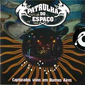 Patrulha Do Espaço - Capturados vivos em Buenos Aires