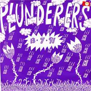 Plunderers - 13.7.91 Live! Live! Live!