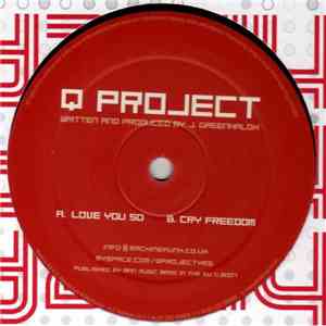 Q Project - Love You So / Cry Freedom