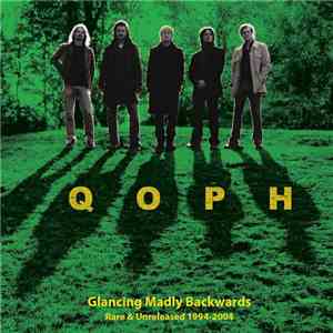 Qoph - Glancing Madly Backwards - Rare & Unreleased 1994-2004
