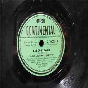 Slam Stewart Quintet - Talkin' Back / The One That Got Away
