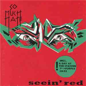 So Much Hate - Seein' Red