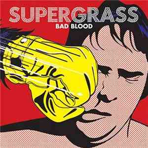 Supergrass - Bad Blood