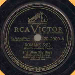 The Blue Sky Boys (Bill And Earl Bolick) - Romans 6:23 / Angel Mother