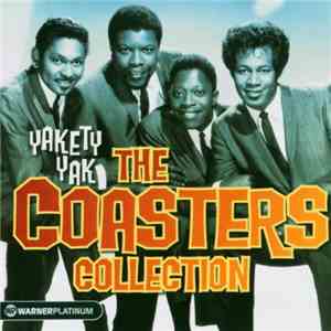 The Coasters - Yakety Yak (The Coasters Collection)