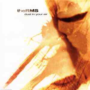 TheRMS - Dust In Your Air