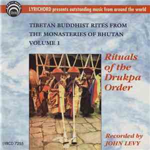 Various - Tibetan Buddhist Rites From The Monasteries Of Bhutan Volume 1: R ...