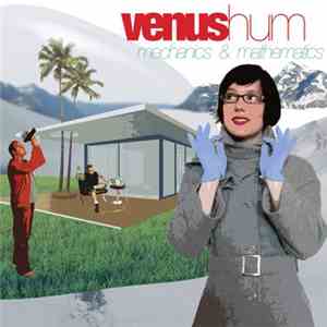 Venus Hum - Mechanics & Mathematics