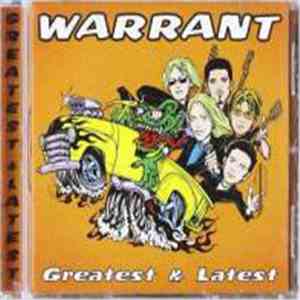 Warrant - Greatest & Latest