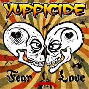 Yuppicide - Fear Love