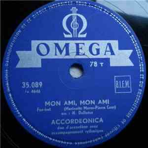Accordeonica - Mon Ami, Mon Ami / Woodchopper's Dixie