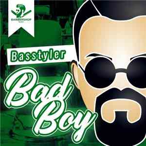 Basstyler - Bad Boy