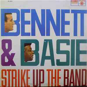 Bennett & Basie - Strike Up The Band