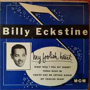 Billy Eckstine - My Foolish Heart