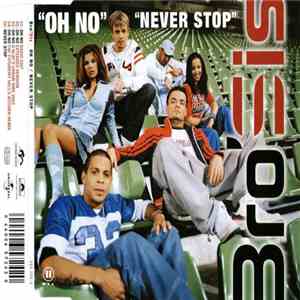 Bro'Sis - Oh No / Never Stop