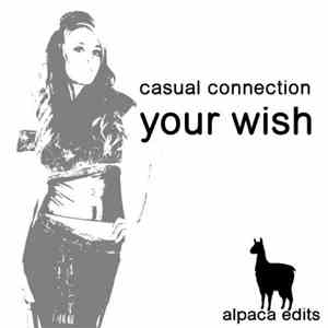 Casual Connection - Your Wish