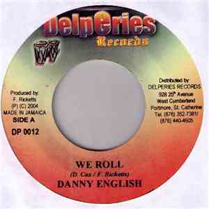 Danny English - We Roll