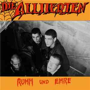 Die Alliierten - Ruhm Und Ehre