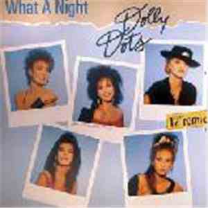 Dolly Dots - What A Night