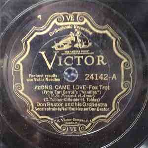 Don Bestor And His Orchestra - Along Came Love / My Darling