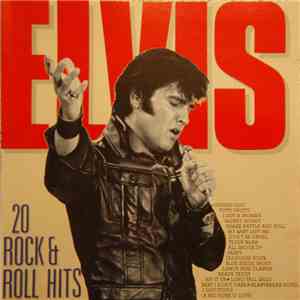 Elvis Presley - 20 Rock & Roll Hits