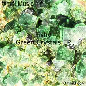 Fishy  - Green Crystals EP