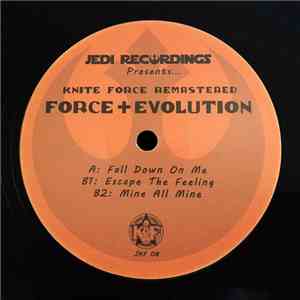 Force + Evolution - Fall Down On Me