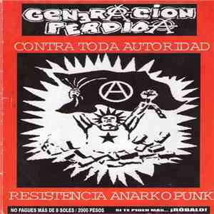 Generacion Perdida - Contra Todo Autoridad Resistencia Anarkopunk