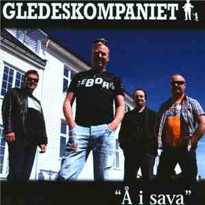 Gledeskompaniet - Å I Sava