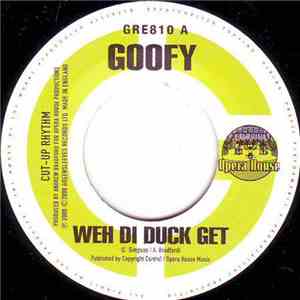 Goofy, Madd Anju - Weh Di Duck Get