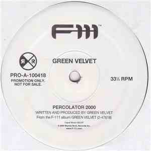 Green Velvet - Percolator 2000