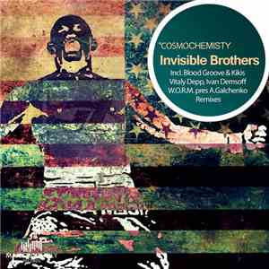 Invisible Brothers  - Cosmochemistry