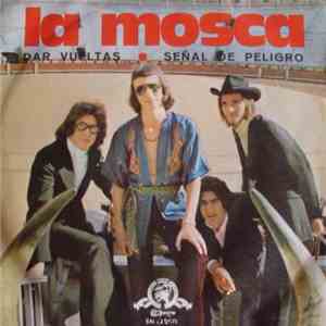 La Mosca (The Fly) - Dar Vueltas