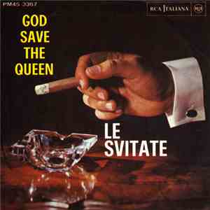Le Svitate - God Save The Queen