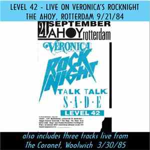 Level 42 - Live On Veronica's Rocknight The Ahoy, Rotterdam 9/21/84
