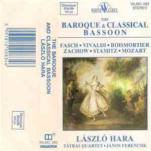 László Hara - The Baroque & Classical Bassoon