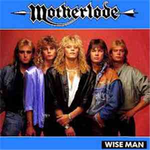 Motherlode  - Wise Man