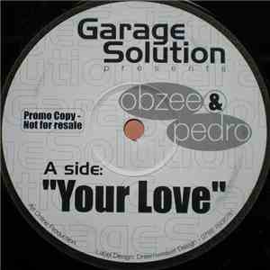 Obzee & Pedro  - Your Love