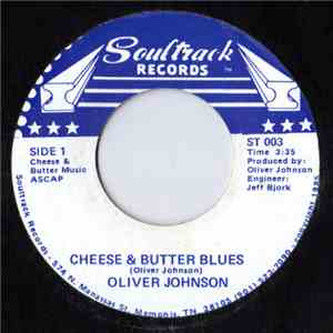 Oliver Johnson - Cheese & Butter Blues